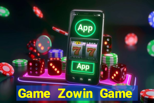 Game Zowin Game Bài Cào