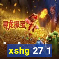 xshg 27 1