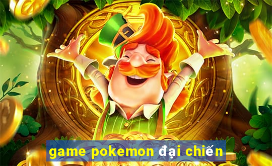 game pokemon đại chiến