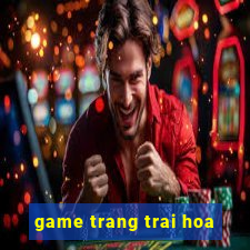 game trang trai hoa