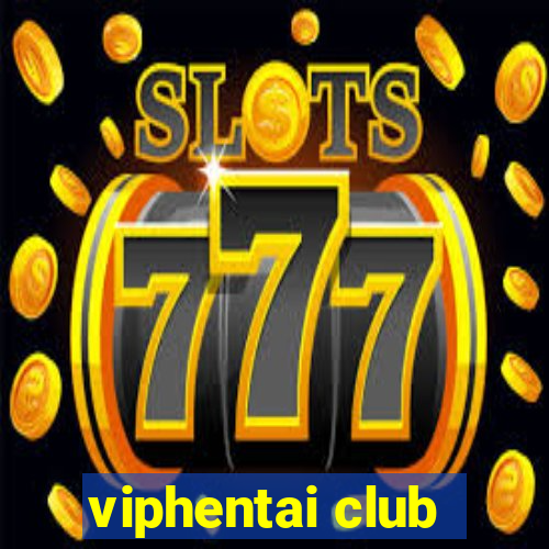 viphentai club