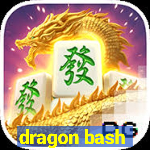 dragon bash