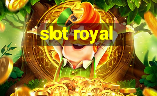 slot royal