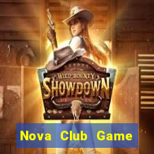 Nova Club Game Bài Giải Trí