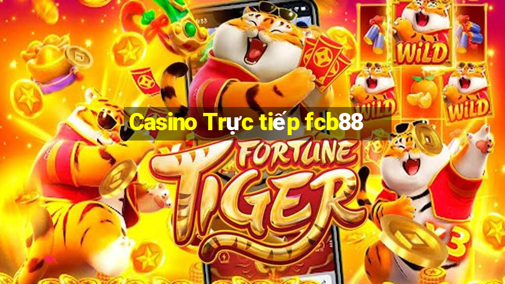 Casino Trực tiếp fcb88