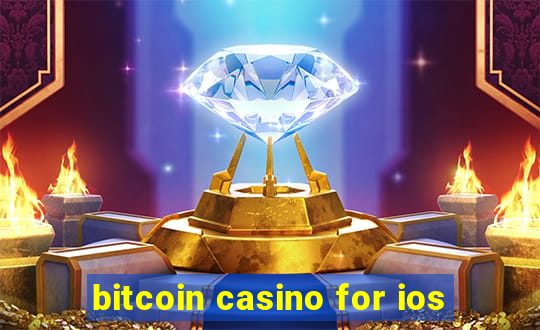 bitcoin casino for ios