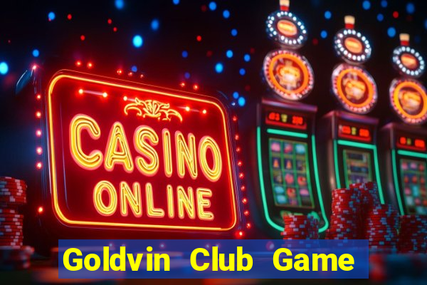 Goldvin Club Game Bài Phỏm