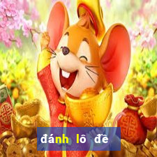 đánh lô đề online uy tín