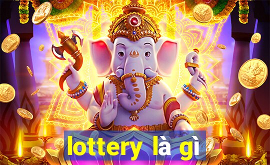 lottery là gì