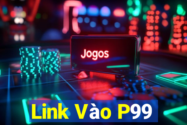 Link Vào P99