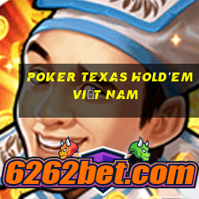 poker texas hold'em việt nam