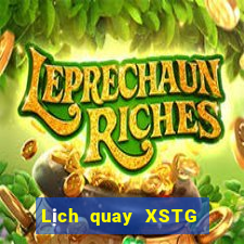 Lịch quay XSTG ngày 26