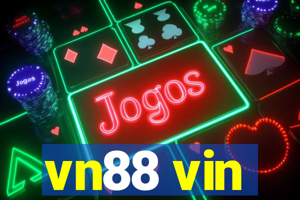 vn88 vin