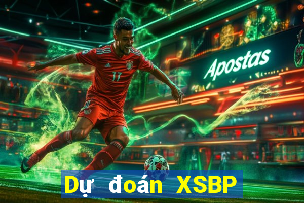 Dự đoán XSBP ngày 23