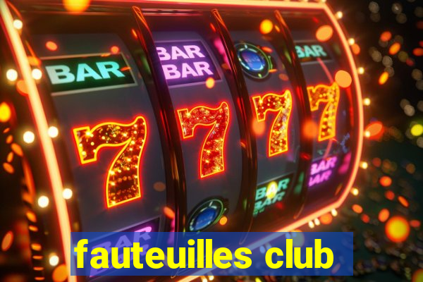 fauteuilles club