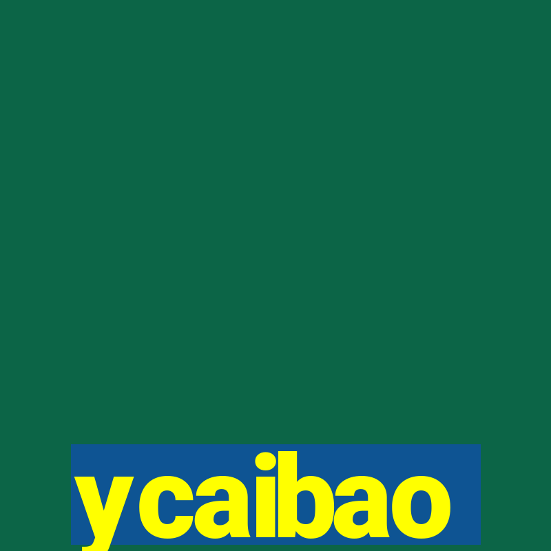 ycaibao