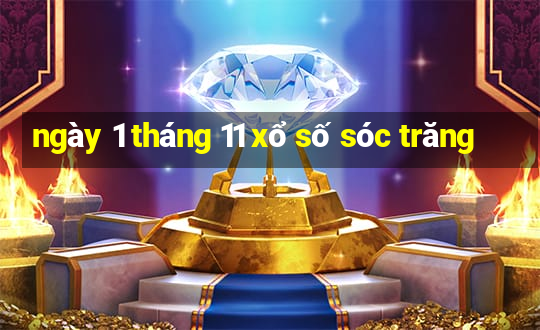 ngày 1 tháng 11 xổ số sóc trăng