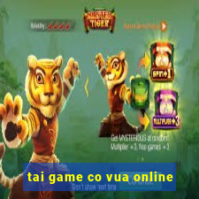 tai game co vua online