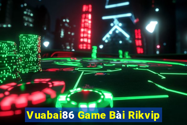 Vuabai86 Game Bài Rikvip