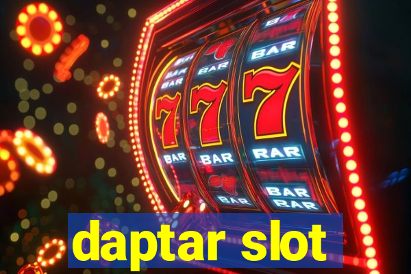 daptar slot