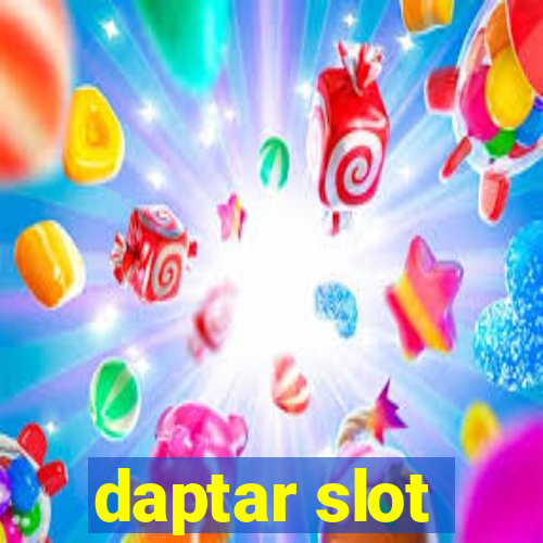 daptar slot