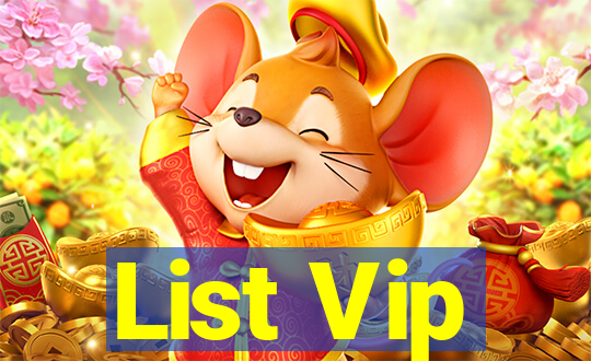 List Vip