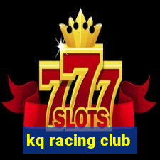 kq racing club