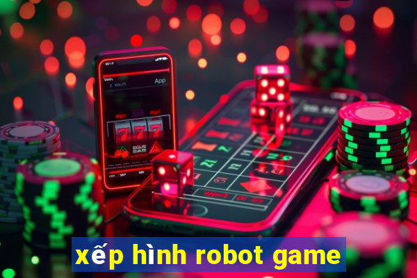 xếp hình robot game