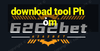 download tool Phỏm