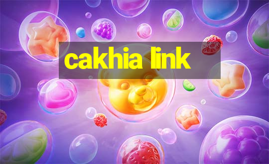 cakhia link