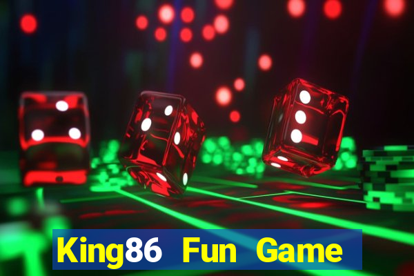 King86 Fun Game Bài 3D