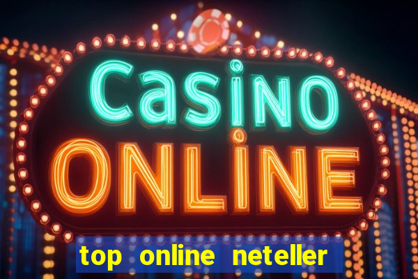 top online neteller casino ca