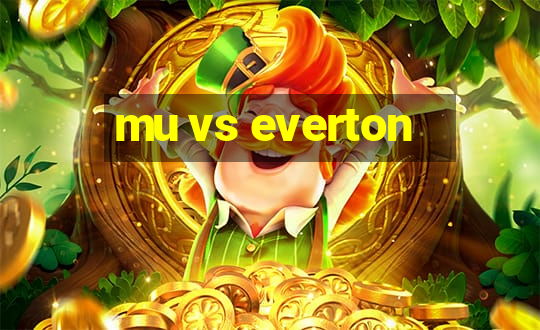 mu vs everton