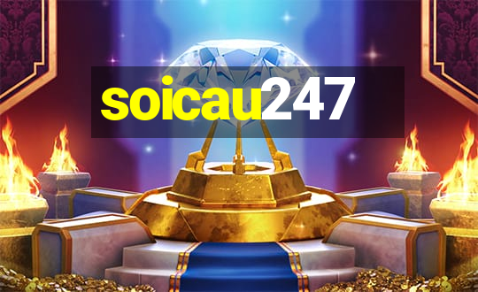 soicau247