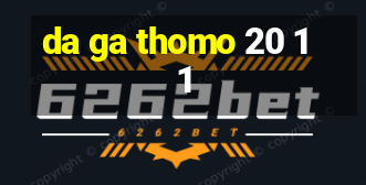 da ga thomo 20 11