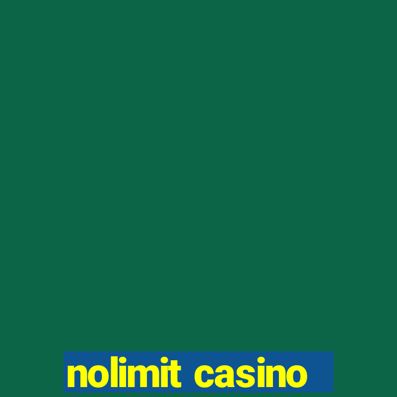 nolimit casino