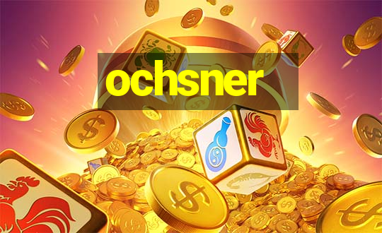 ochsner