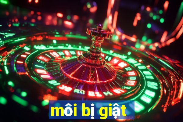 môi bị giật