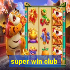 super win club