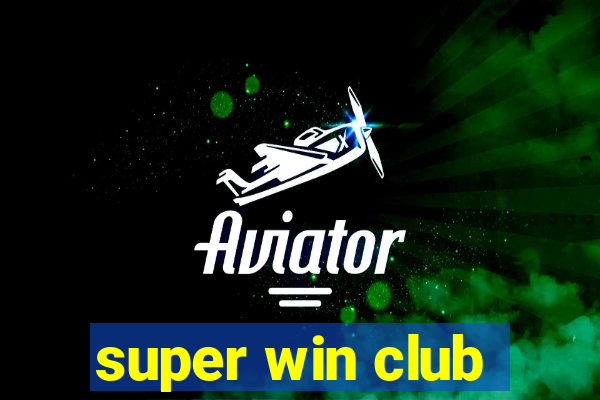 super win club