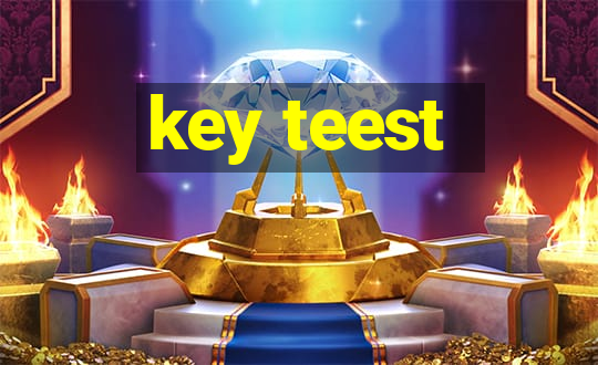 key teest