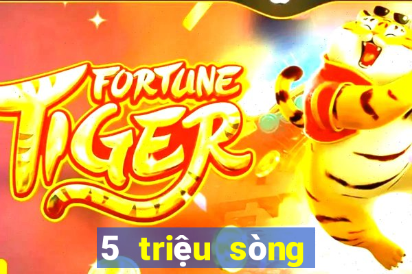 5 triệu sòng bạc Tiger Machine