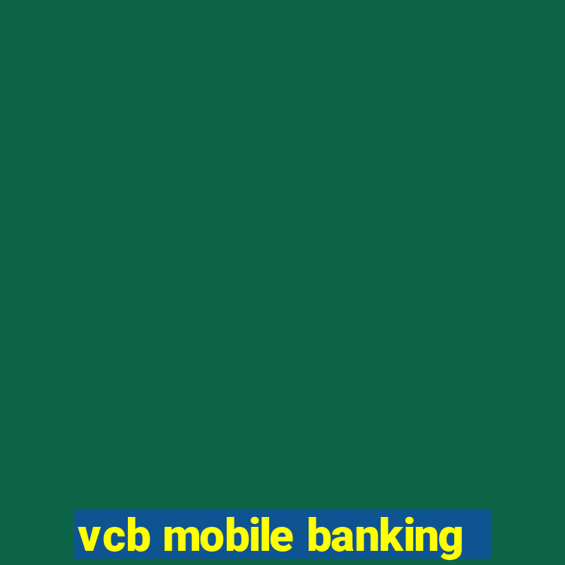 vcb mobile banking