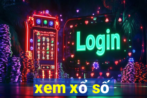 xem xổ số