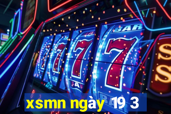 xsmn ngày 19 3