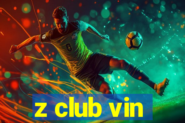 z club vin