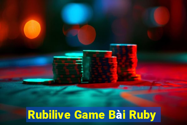 Rubilive Game Bài Ruby