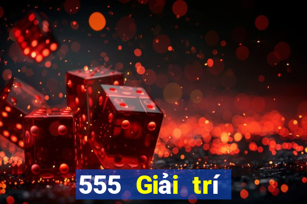 555 Giải trí Việt nam