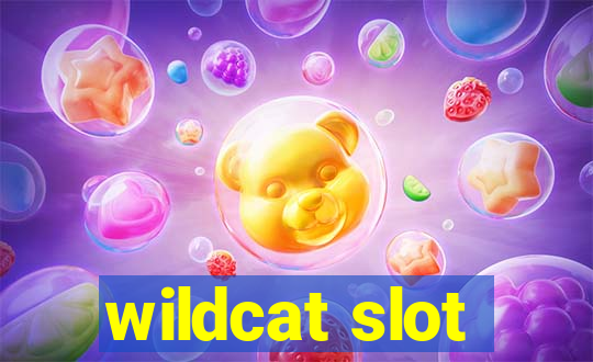 wildcat slot