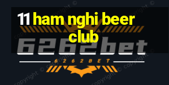 11 ham nghi beer club